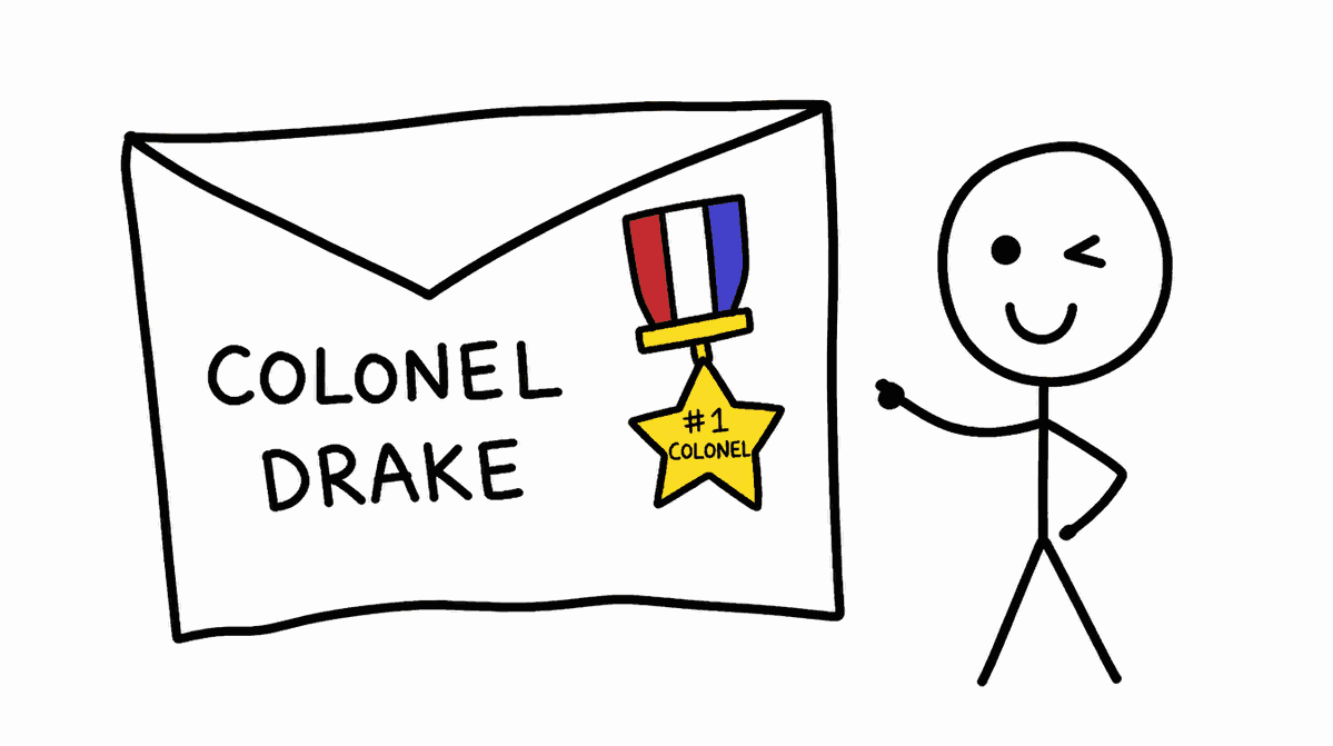 Rysunek MS Paint: koperta z napisem COLONEL DRAKE i przypiętym medalem, obok mrugający mężczyzna